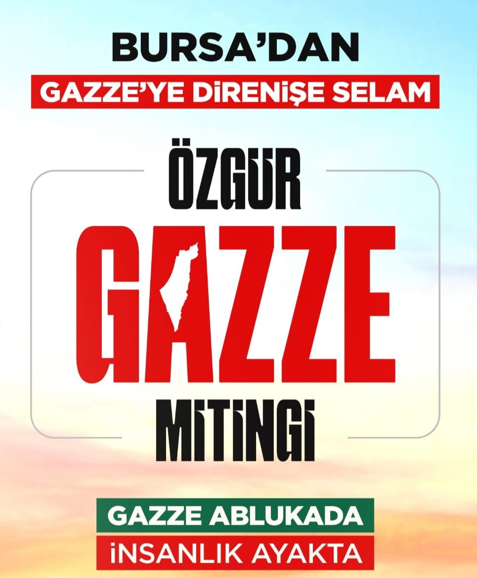SAADET PARTİSİ ”ÖZGÜR GAZZE” MİTİNGİ DÜZENLİYOR